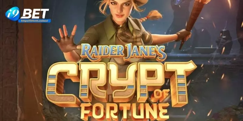 Raider Janes Crypt of Fortune tại nhà cái cá cược uy tín